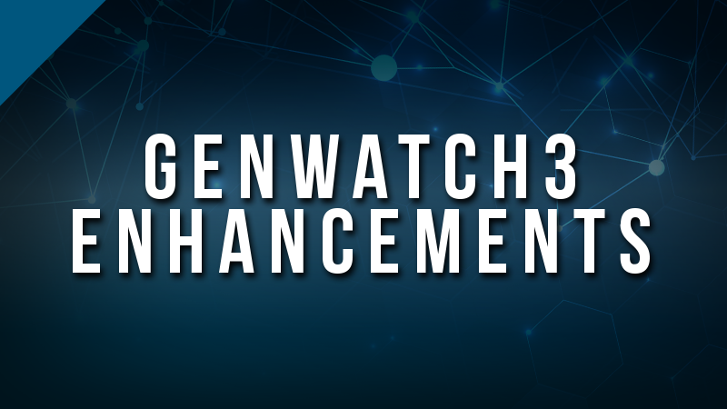 Genesis On Demand: GenWatch3 Enhancements